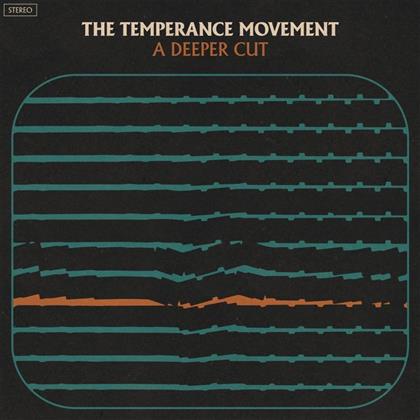 The Temperance Movement - A Deeper Cut