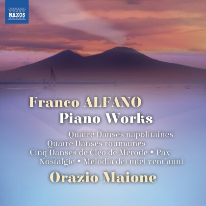 Franco Alfano (1875-1954) - Piano Works