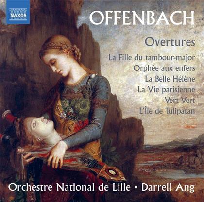 Darrell Ang & Jacques Offenbach (1819-1880) - Ouvertueren