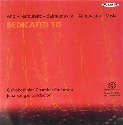 Osthrobothnian Chamber Orchestra, Einojuhani Rautavaara (*1928) & Peteris Vasks (*1946) - Dedicated To (SACD)