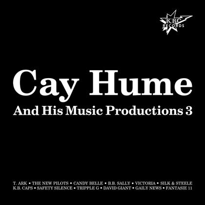 Cay Hume - His Music Productions Vol. 3