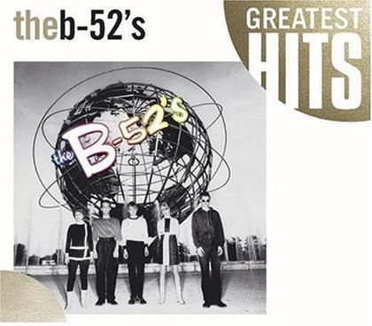 B-52's - Time Capsule: Greatest Hits