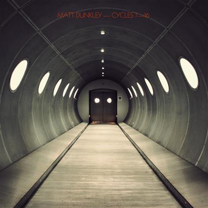 Matt Dunkley - Cycles 7-16 (LP)