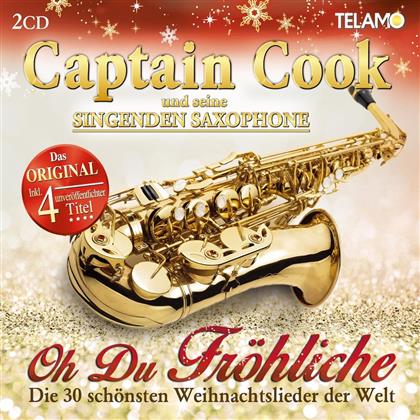 Captain Cook und seine singenden Saxophone - Oh Du Fröhliche-Die 30 schönsten Weihnachtslieder (2 CD)