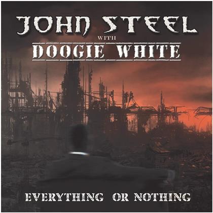 John Steel feat. Doogie White - Everything Or Nothing