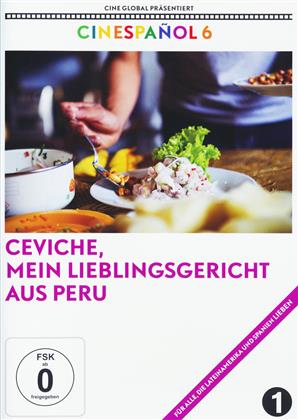 Ceviche, mein Lieblingsgericht (2015) (Cinespañol)