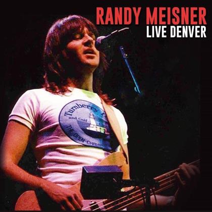 Randy Meisner (Ex-Eagles) - Live Denver