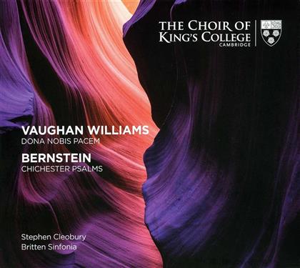 Leonard Bernstein (1918-1990), Ralph Vaughan Williams (1872-1958), Sir Stephen Cleobury & Britten Sinfonia - Chichester Psalms / Dona Nobis Pacem (SACD)