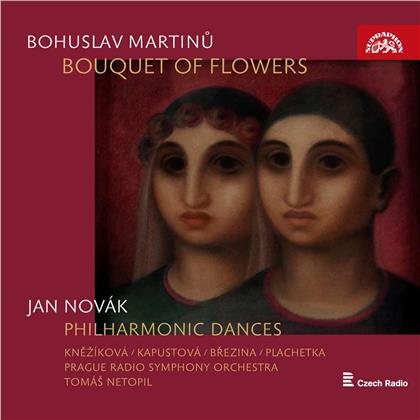 Bohuslav Martinu (1890-1959), Jan Novak, Tomas Netopil & Prague Radio Symphony Orchestra - Bouquet Of Flowers H 260 & Philharmonic Dances