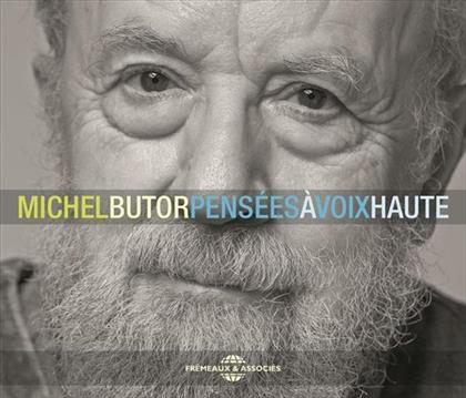 Michel Butor - Pensées A Voix Haute