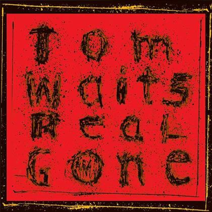 Tom Waits - Real Gone (2017 Reissue, Remixed, Remastered, 2 LPs + Digital Copy)