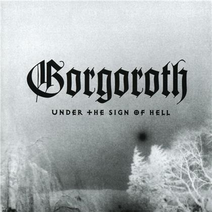 Gorgoroth - Under The Sign Of Hell (2017 Reissue, Limited Edition)