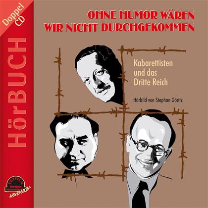 Ohne Humor Waeren Wir Nicht Durchgekommen (2 CDs)