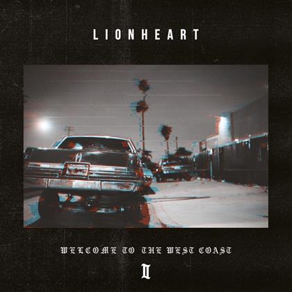 Lionheart (Hardcore) - Welcome To The West Coast II (Deluxe Edition, LP)