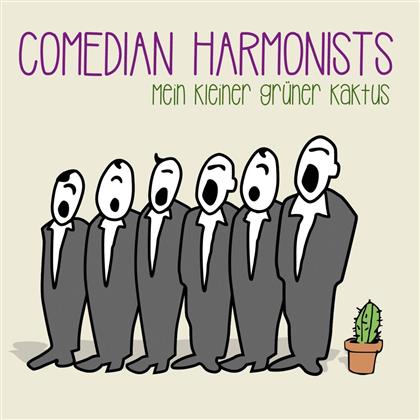 Comedian Harmonists - Mein Kleiner Grüner Kaktus