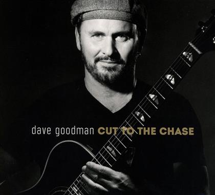 Dave Goodman - Cut To The Chase