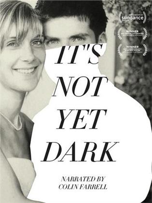 It's not yet dark (2016)