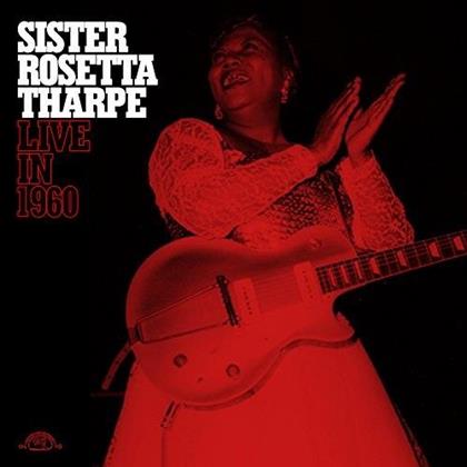 Sister Rosetta Tharpe - Live In 1960 (LP)