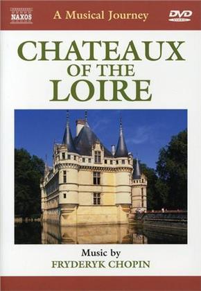 A Musical Journey - Chateaux of the Loire (Naxos)
