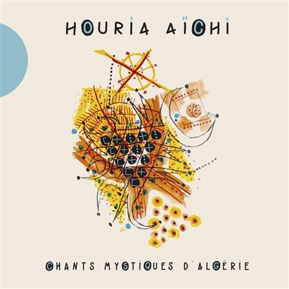 Houria Aichi - Chants Mystiques D'algerie