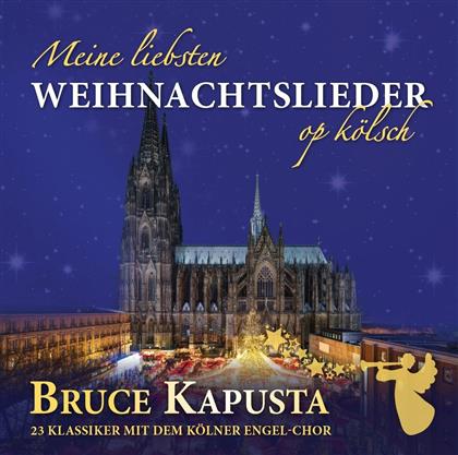 Bruce Kapusta - Meine Liebsten Weichnachtslieder - op Kölsch