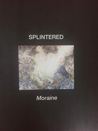 Splintered - Moraine (Remastered)
