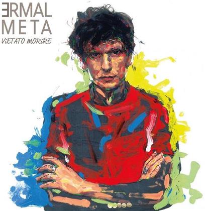 Ermal Meta - Vietato Morire (Deluxe Edition, 3 CDs)