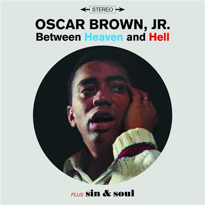 Oscar Brown Jr. - Between Heaven & Hell + Sin&So