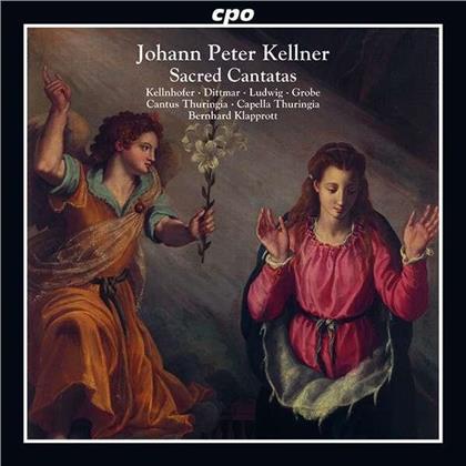 Johann Peter Kellner - Sacred Cantatas: Lobt Ihn