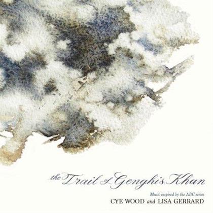 Woods Cye & Lisa Gerrard - Trail Of Genghis Khan - Australian Press