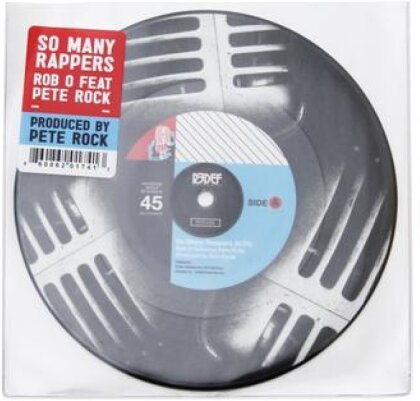 Rob O & Pete Rock - So Many Rappers - 7 Inch (Limited, Picture Disc, 7" Single)