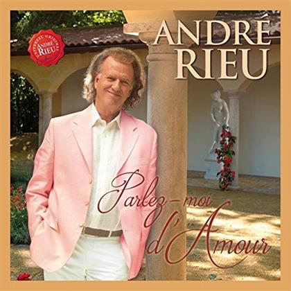 Andre Rieu - Parlez-Moi D'Amour