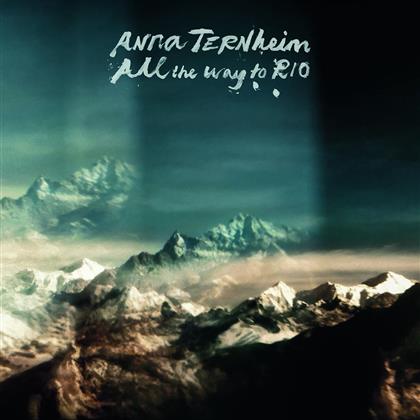 Anna Ternheim - All The Way To Rio (Limited, LP)