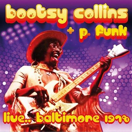 Bootsy Collins & P. Funk - Live... Baltimore 1978
