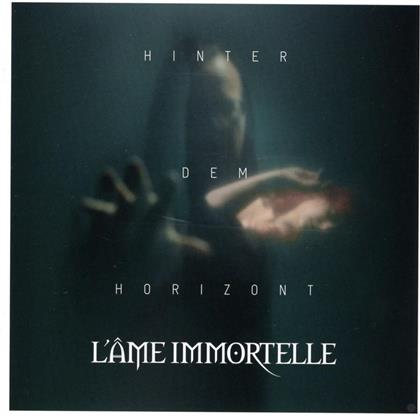 L'Ame Immortelle - Hinter Dem Horizont