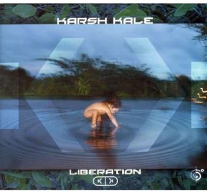 Karsh Kale - Liberation
