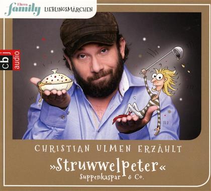 Christian Ulmen - Struwwelpeter-Suppenkaspar & Co.