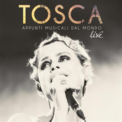 Tosca (Ital) - Appunti Musicali dal Mondo (Live)