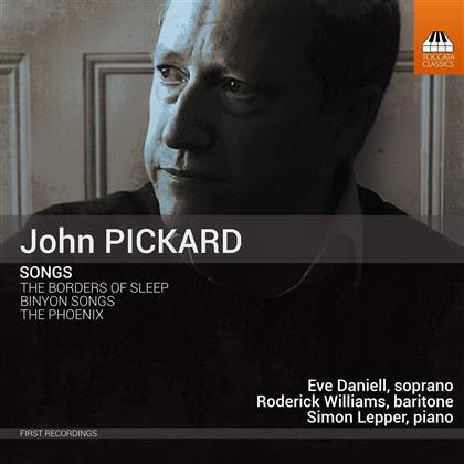 Eve Daniell, Roderick Williams, Simon Lepper & John Pickard - Songs - The Borders Of Sleep/Binyion Songs/The Phoenix