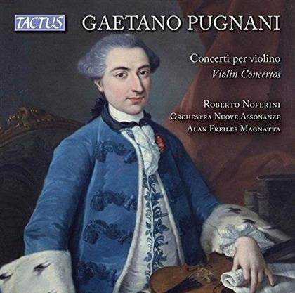 Roberto Noferini, Gaetano Pugnani (1731-1798) & Alan Freiles Magnatta - Concerti Per Violino
