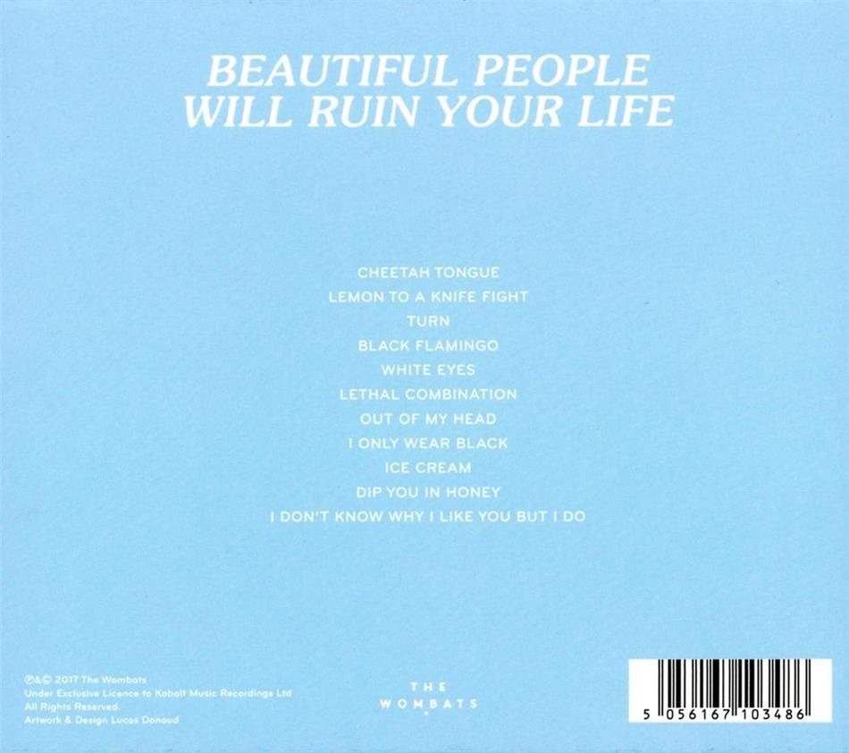 Beautiful People Will Ruin Your Life By The Wombats Cede Com