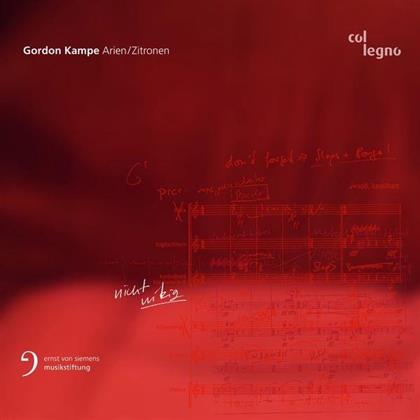 Gordon Kampe (*1976), Radio-Sinfonieorchester Stuttgart & Ensemble musikFabrik - Arien / Zitronen