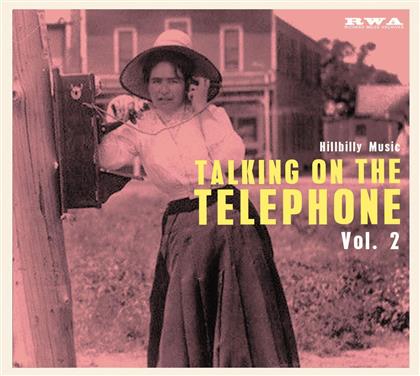 Talking On The Telephone Vol. 2