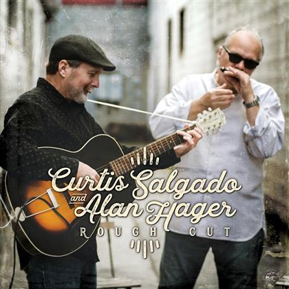 Curtis Salgado & Alan Hager - Rough Cut