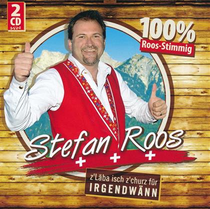 Stefan Roos - z'Läba isch z'churz für IRGENDWÄNN (2 CDs)