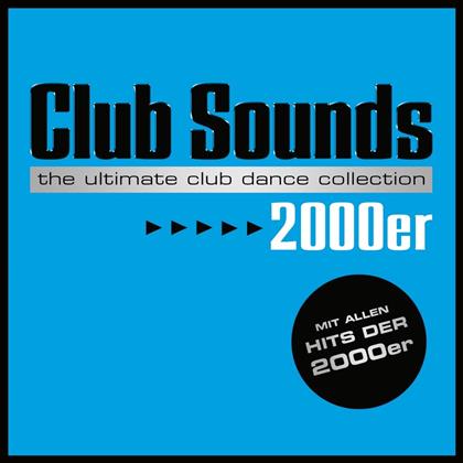 Club Sounds - 2000er (3 CDs)
