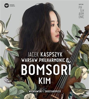 Bomsori Kim, Jacek Kaspszyk, Warsaw Philharmonic, Henryk Wieniawski (1835-1880) & Dimitri Schostakowitsch (1906-1975) - Bomsori Kim