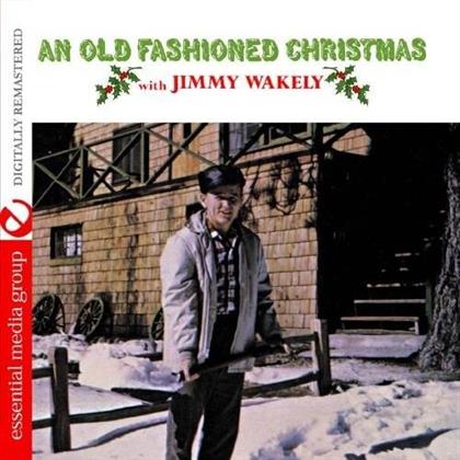 Jimmy Wakely - An Old Fashioned Christmas (Remastered)