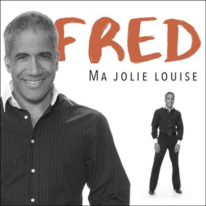 Fred - Ma Jolie Louise