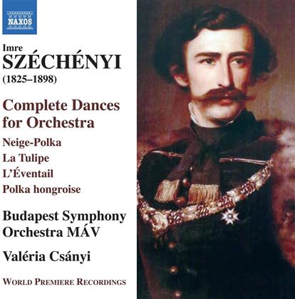 Imre Szechenyi (1825-1898), Valeria Csanyi & Budapest Symphony Orchestra - Complete Dances For Orchestra